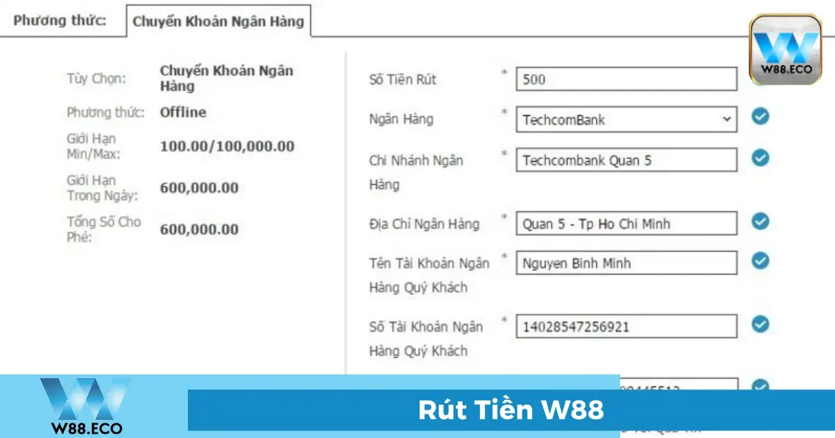 Rút Tiền W88 - An Toàn, Nhanh Chóng Chỉ Trong 5 Phút 2 Điền thông tin tài khoản ngân hàng