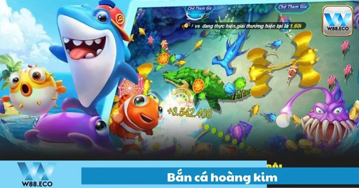 Bắn Cá Hoàng Kim Là Gì? Trải Nghiệm Game Đẳng Cấp Ở W88 2 Bắn Cá Hoàng Kim Là Gì? Các Tính Năng Đặc Biệt